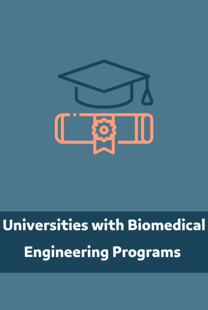 Universities that Teach Biomedical Engineering